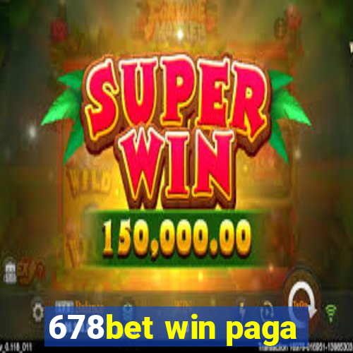 678bet win paga